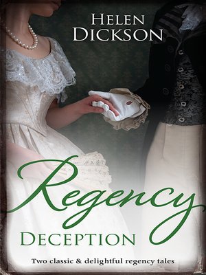 cover image of Regency Deception/Diamonds, Deception and the Debutante/Destitute On His Doorstep